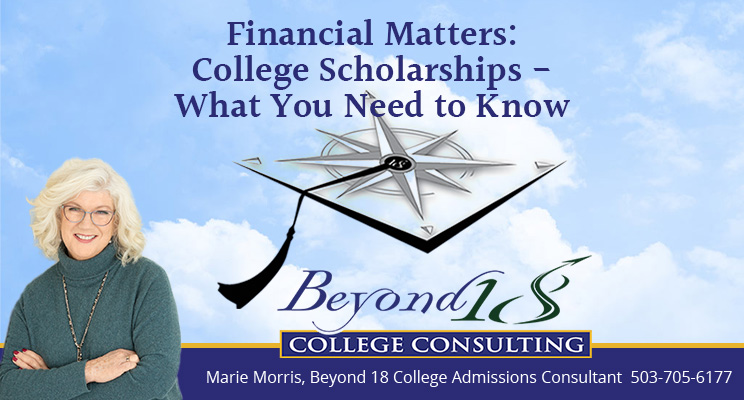 Financial Matters College Scholarships What You Need To Know