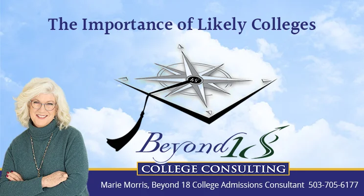2026 3 17 The Importance Of Likely Colleges